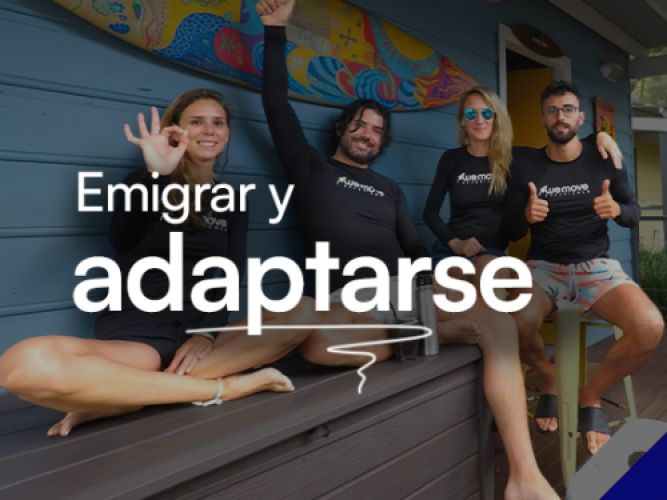 ¡Guía para emigrar y adaptarse!