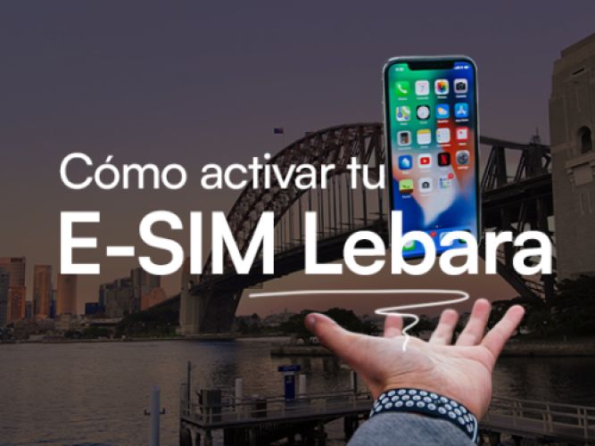 ¿Cómo Activar tu E-sim Lebara?