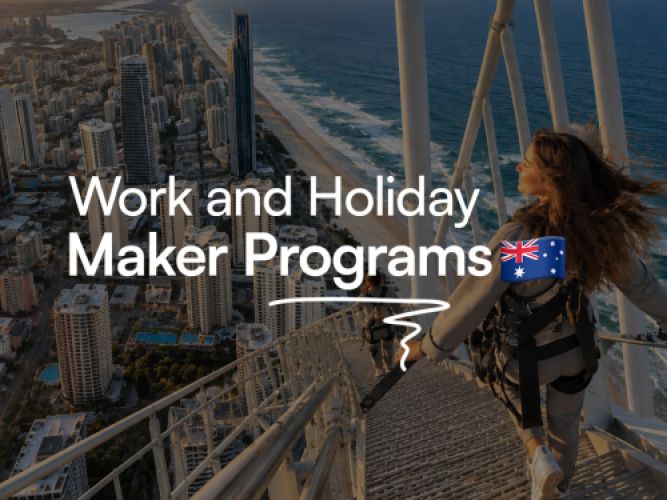Work and Holiday Maker Programs
