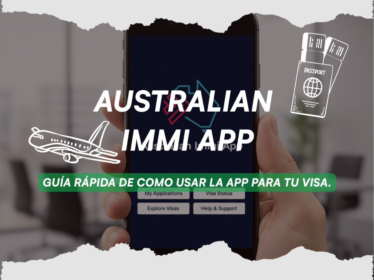 Guía rápida: Cómo usar la Australian Immi App para tu visa
