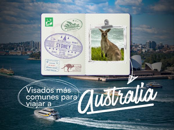 Visas para viajar a Australia: La guía definitiva (y sin letra chica)