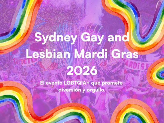 Sydney Gay and Lesbian Mardi Gras 2026: el evento LGBTQIA+ que promete diversión y orgullo